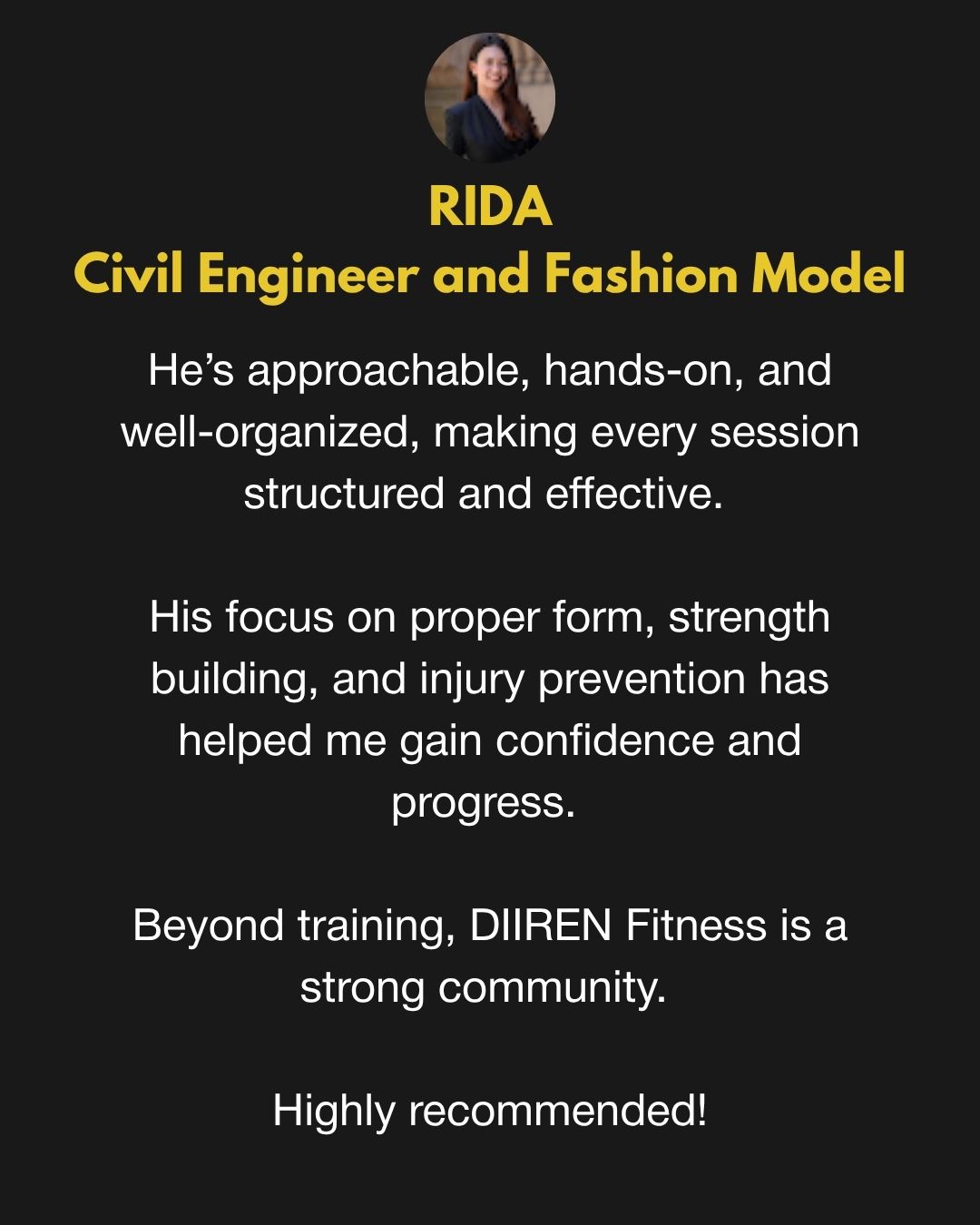 Rida's testimonial: Civil Engineer and Fashion Model