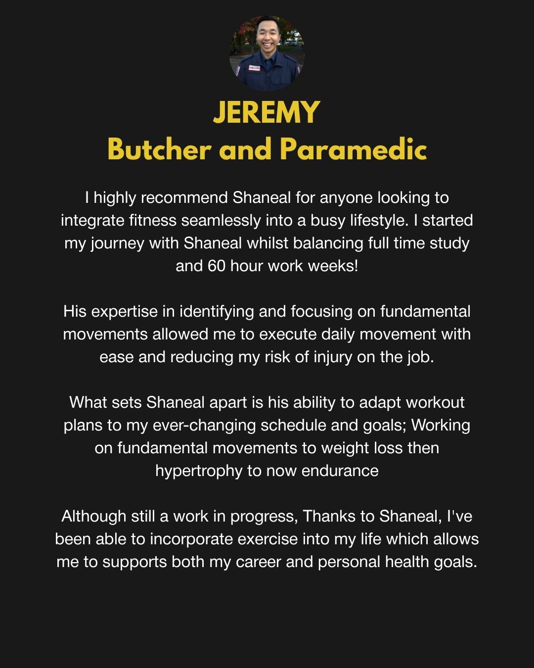 Jeremy's testimonial: Butcher and Paramedic
